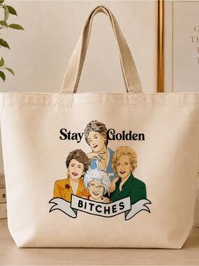 Golden Girls Stay Golden Bitches Oversized Canvas Tote Bag NWT